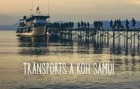 SE DEPLACER A KOH SAMUI